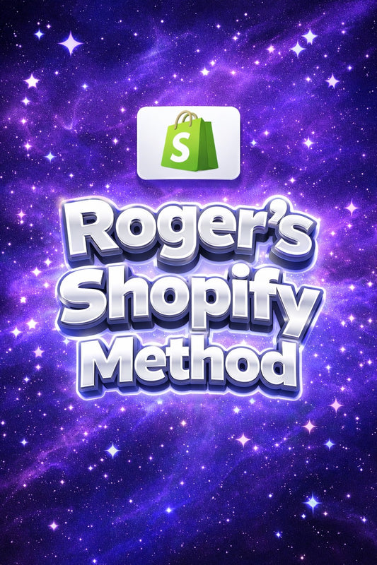 Roger's Shopify Method